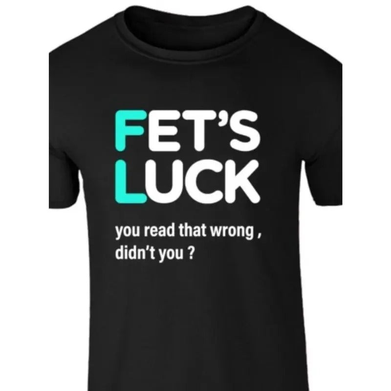 Luck Satire Humor Funny Pattern, Men's Short Sleeve T-Shirt, New Gift T-Shirt  made in usa Hoodie, Sweatshirt