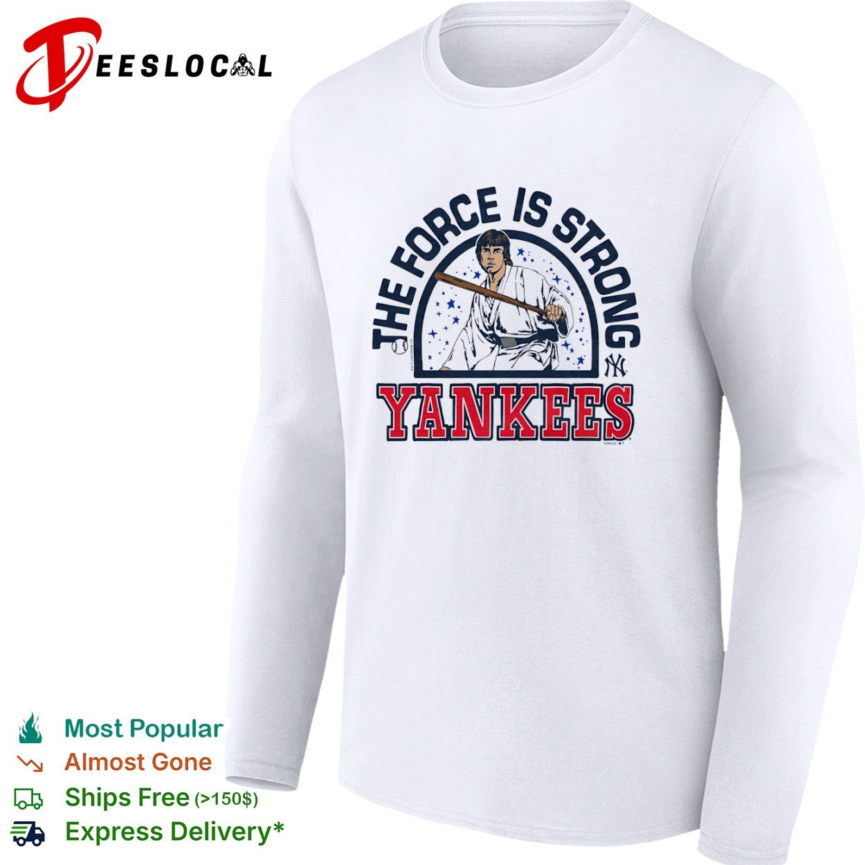 Luke Skywalker New York Yankees MLB The Force is Strong Star Wars Parody Shirt