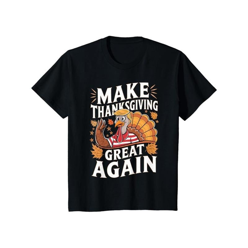MAKE THANKSGIVING GREAT AGAIN Trump Turkey Funny 2024 T-Shirt made in usa Hoodie, Sweatshirt | TeeBloomCo.com