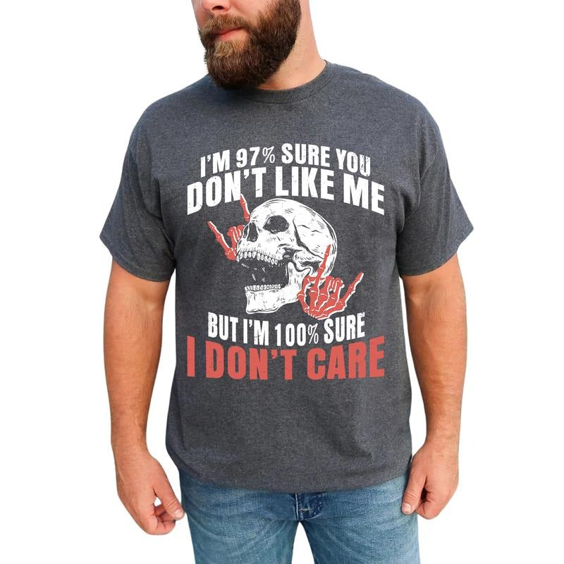 MAPTEES 100% Sure I Don't Care Graphic Tee, Funny 97% Sure You Don't Like Me T-shirt For Men, Adult Humor Rock Skull...