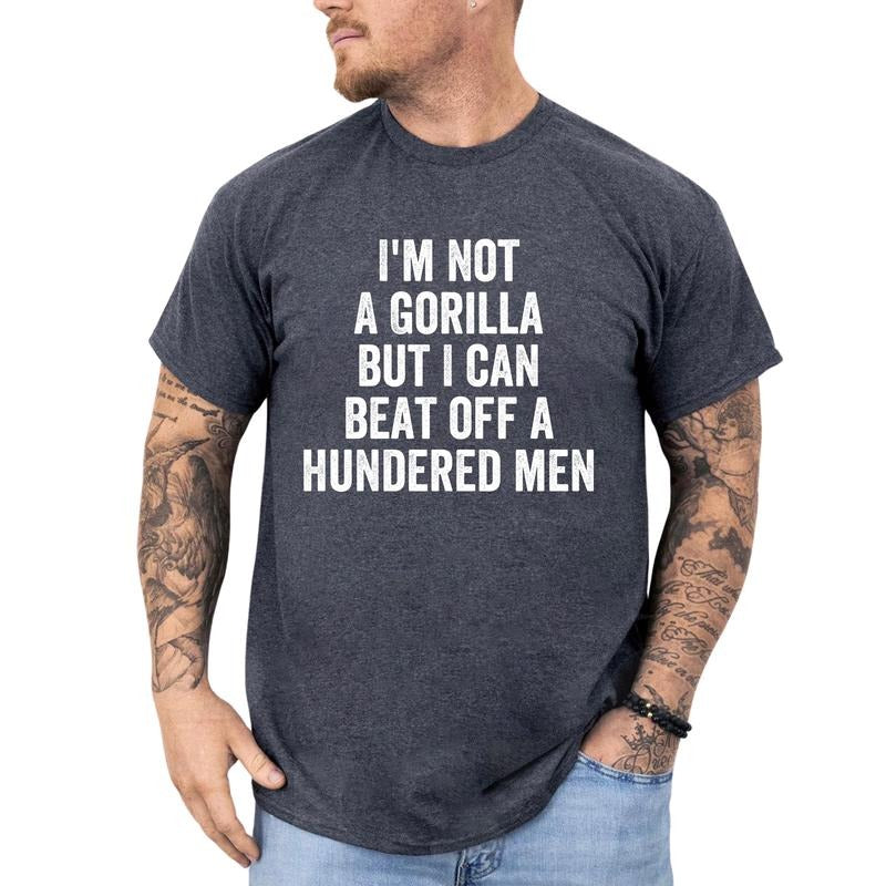 MAPTEES I'm Not A Gorilla But I Can Beat Off A Hundred Men Graphic Tee, Funny Gorilla Meme T-shirt For Men, Sarcastic...