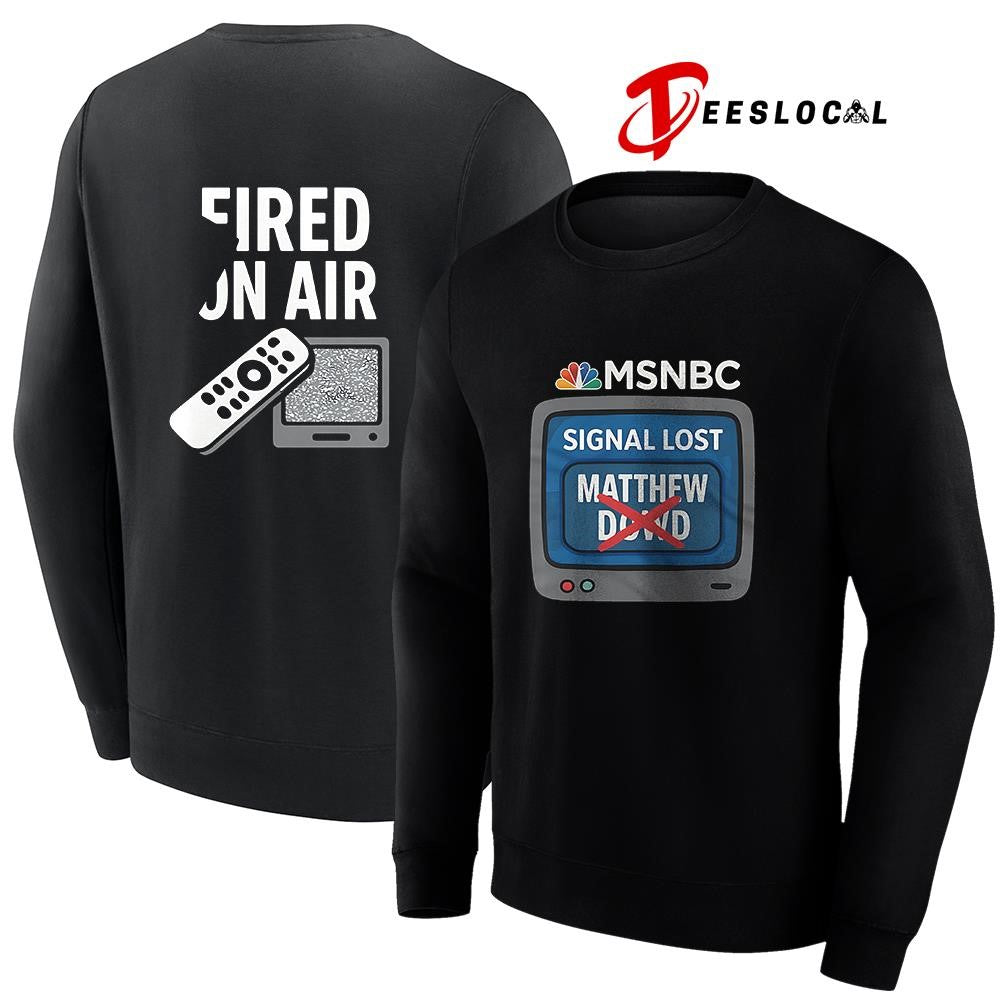 MSNBC Matthew Dowd fried on air TV shirt