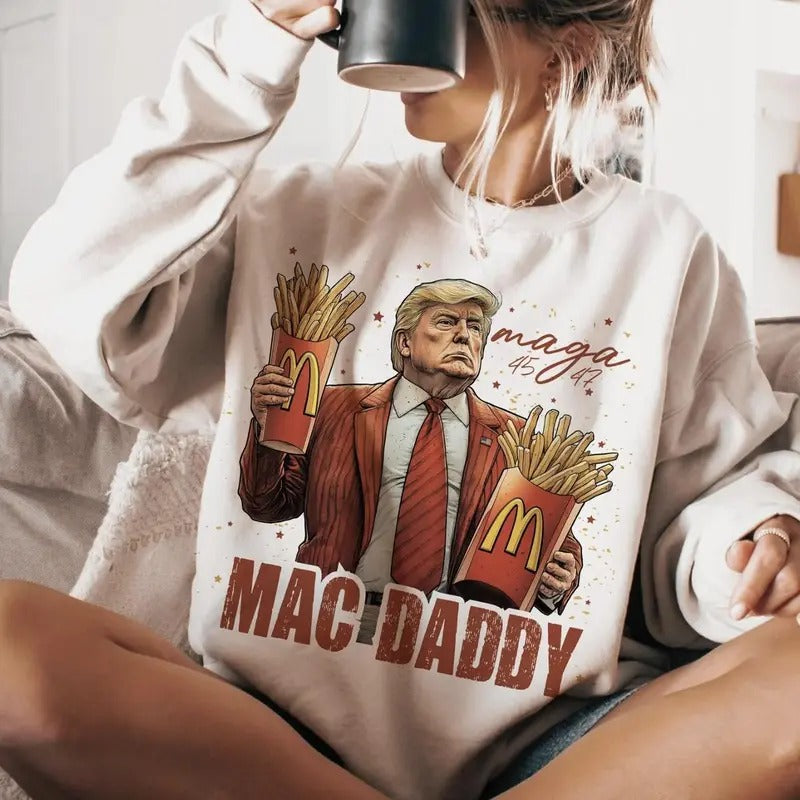 Mac Daddy Maga 47 Trump T-shirt Sweatshirt Hoodie, Unisex Apparel Relaxed Fit Printed in the USA Clothing Womenswear...
