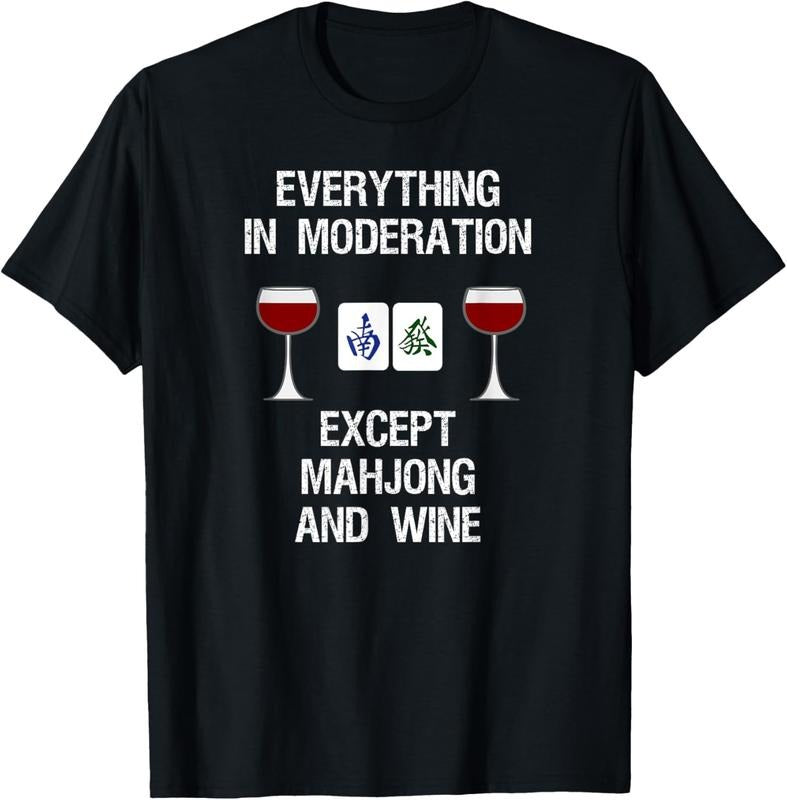 Mahjong T-Shirt - Funny Wine Moderation T-Shirt Hoodie, Sweatshirt | TeeBloomCo.com