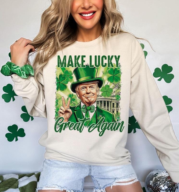 Make Lucky Great Again St Patricks Day Funny Trump Trump St Patricks Trump St Patricks Shirt Shamrockstyle{n002}2 Hoodie,...