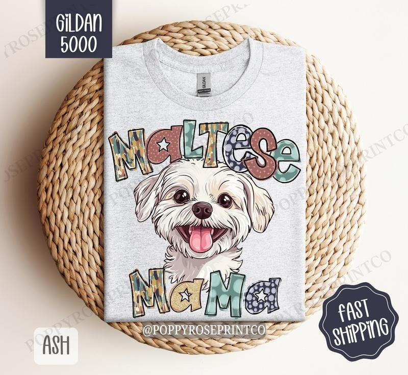 Maltese Mama Shirt Gildan, Dog Mom Women's Tee, Cute Mama Women's Tshirt Plus Sizes Hoodie, Sweatshirt | TeeBloomCo.com