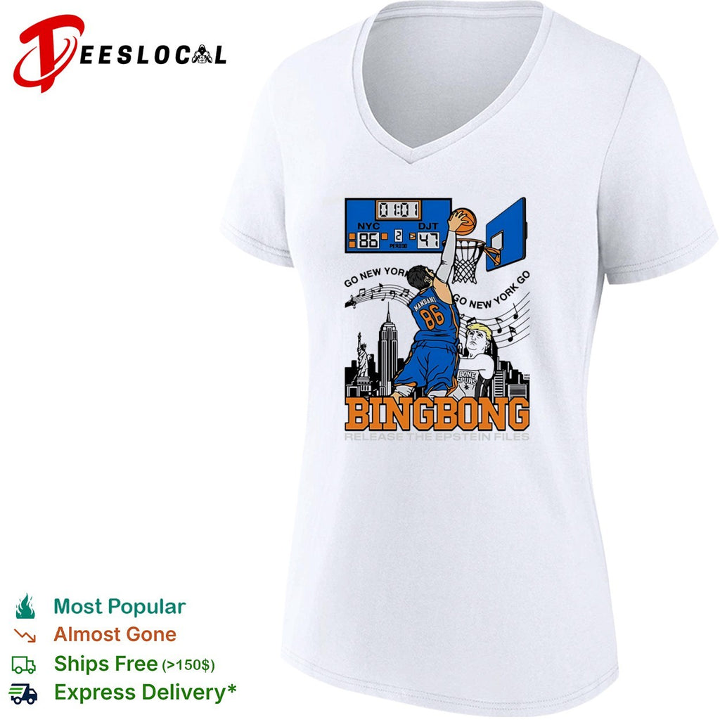 Mamdani Donald Trump New York Knicks NBA Bingbong Release the Epstein Files shirt