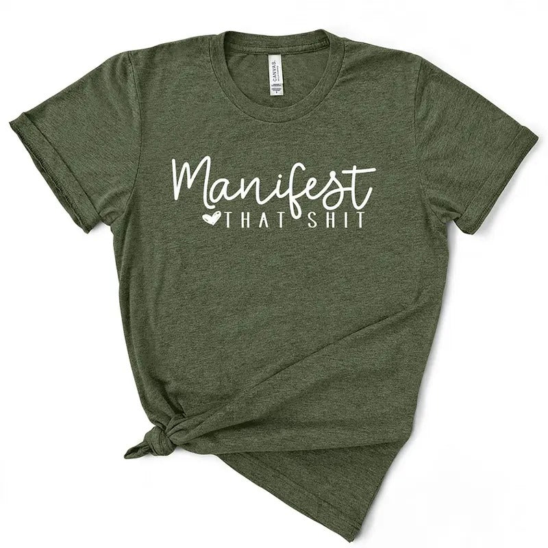 Manifest That Shit Women's T-shirt - Top for Women - Womenswear Hoodie, Sweatshirt | TeeBloomCo.com