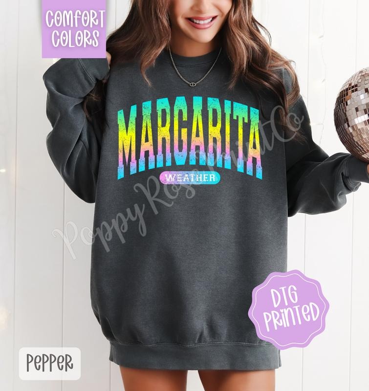 Margarita Weather Comfort Colors Sweatshirt, Cute Summer Sweater, Girly Beach Crewneck T-Shirts, Hoodie | TeeBloomCo.com