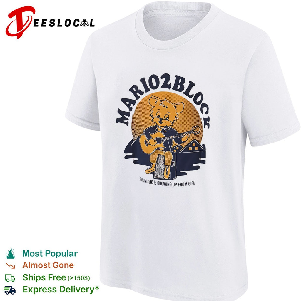 Mario2block Our Music is Growing up from Gifu Cute Animal Musician Band shirt