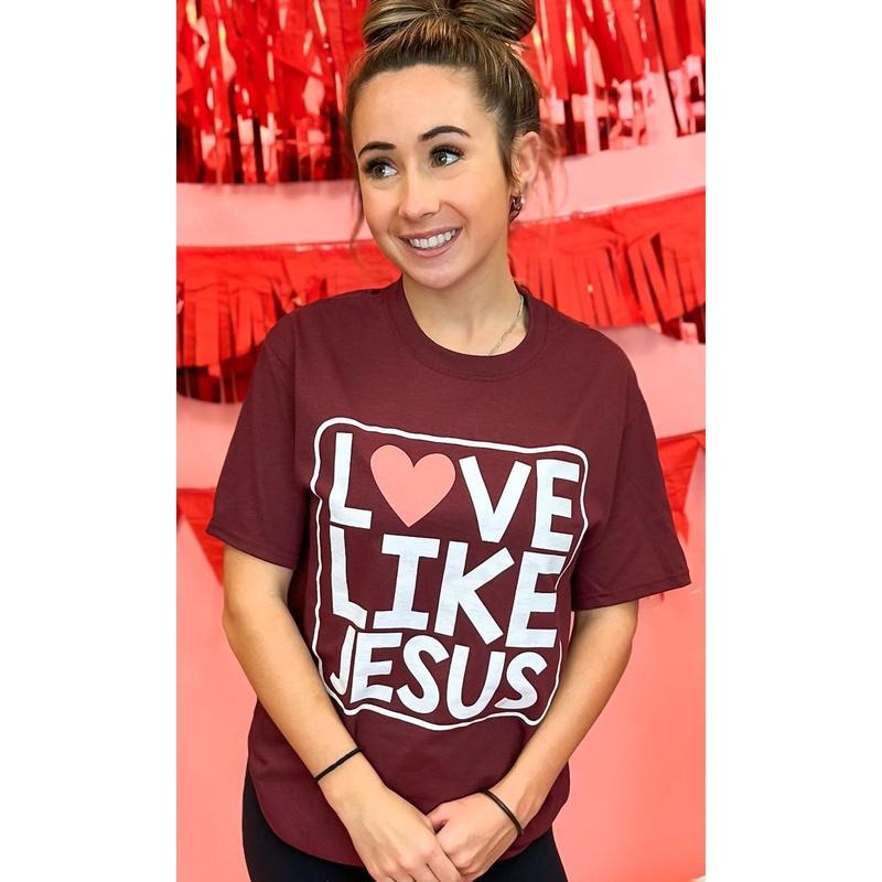 Maroon Love Like Jesus Graphic T-Shirt Hoodie, Sweatshirt | TeeBloomCo.com