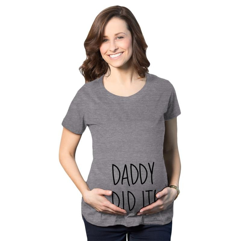 Maternity Daddy Did It T shirt Funny Pregnancy Announcement Gender Reveal Tee Funny Graphic Maternity Tee Cute Pregnancy...