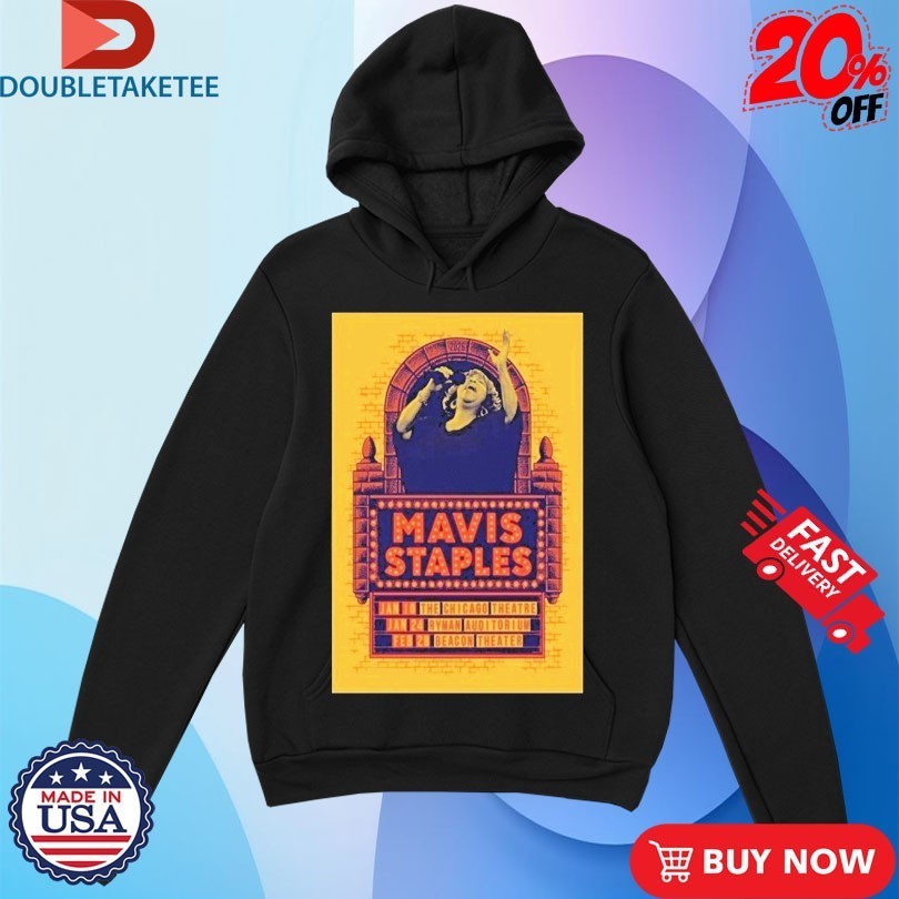 Mavis Staples Jan 10 2026 The Chicago Theatre In Chicago IL Shirts