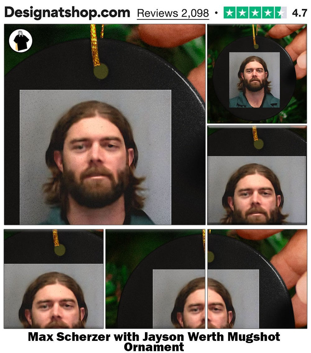 Max Scherzer with Jayson Werth Mugshot shirt