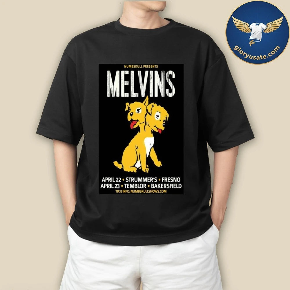 Melvins April 22-23 2026 in California Poster Shirt