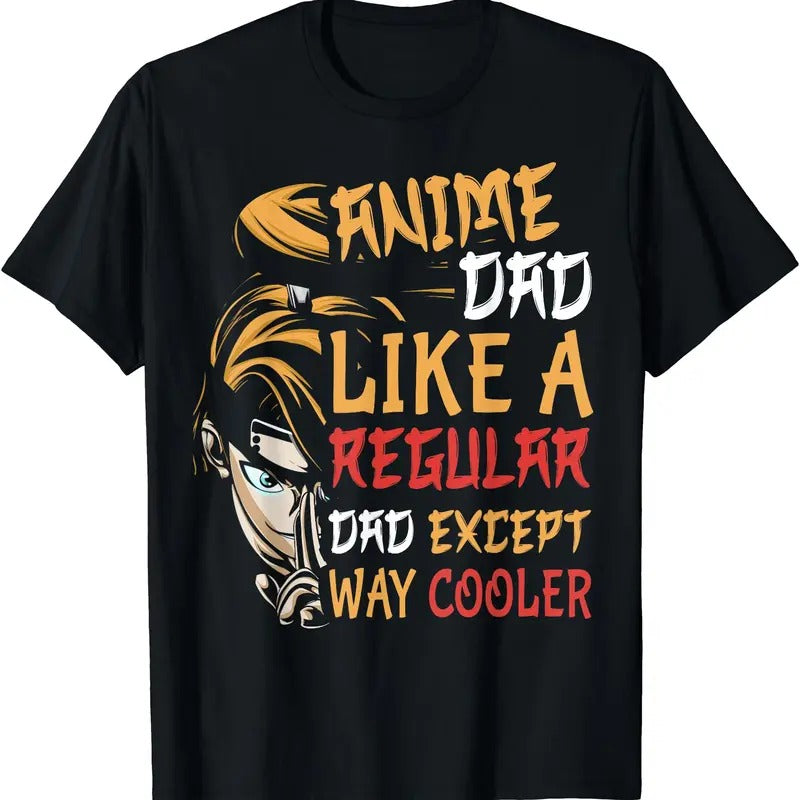 Men Anime Fathers Day Anime Dad Except Way Cooler TShirt Hoodie, Sweatshirt | TeeBloomCo.com