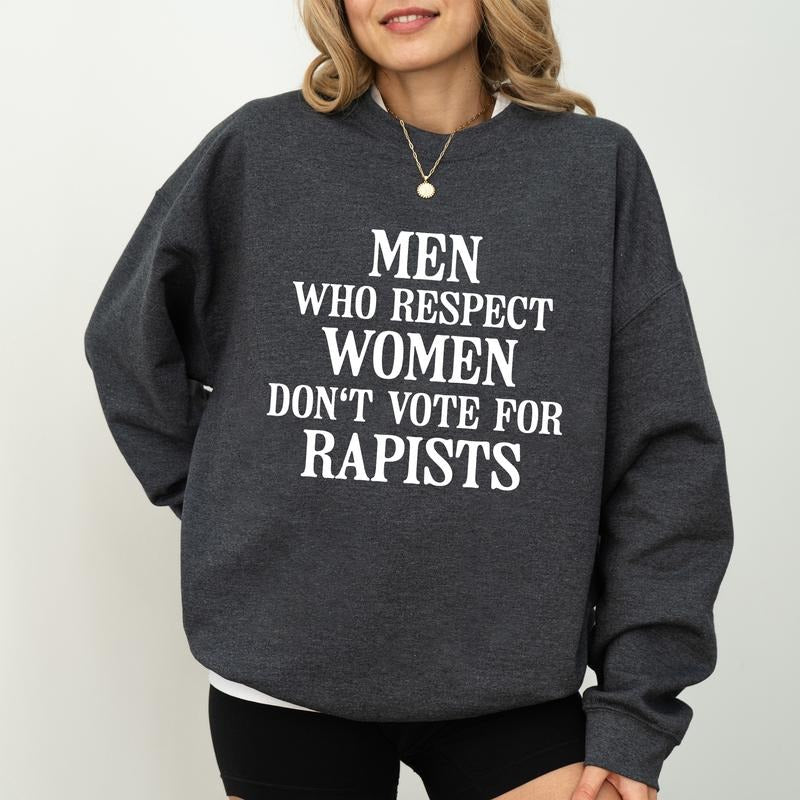 Men Who Respect Women Sweatshirt, Support Women Crewneck, Activist Long Sleeved Pullover T-Shirts, Hoodie | TeeBloomCo.com
