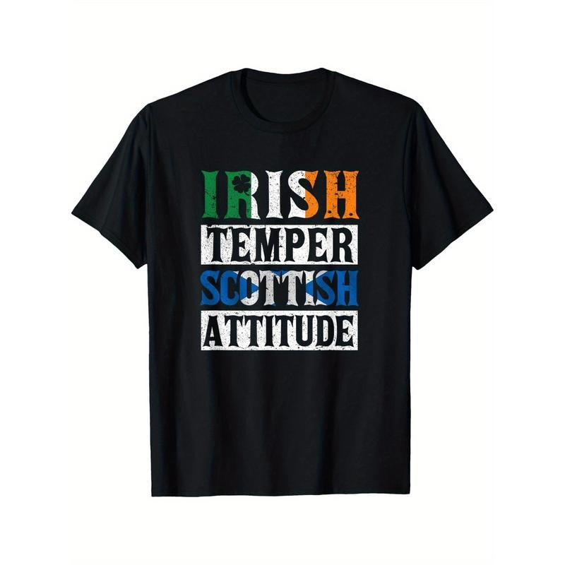 Men's "Irish Temper, Scottish Attitude" St. Patrick's Day T-Shirt