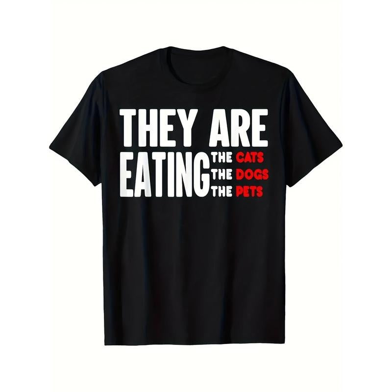Men's 'They Are Eating The Dogs & Cats' Graphic Tee - Comfortable Cotton Casual Summer T-Shirt with Crew Neck, Short...