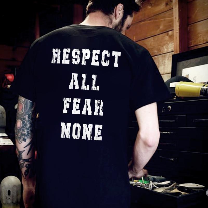 Men's T-shirt, Respect All Fear None Printed Men's T-shirt, Gifts for the Man of Character, Merch gift Hoodie, Sweatshirt