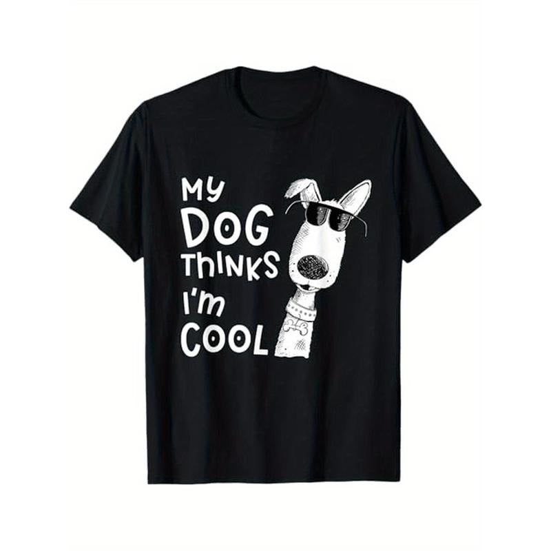 Men's cotton casual T-shirt My Dog Thinks I'm Cool For Dog Lover T-Shirt made in usa Hoodie, Sweatshirt | TeeBloomCo.com