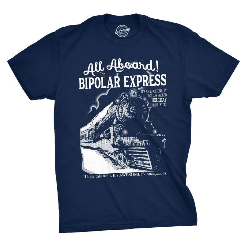 Mens All Aboard The Bipolar Express T Shirt Funny Family Holiday Tee Mens Funny T Shirts Cool Tees Soft Stylish Casual...