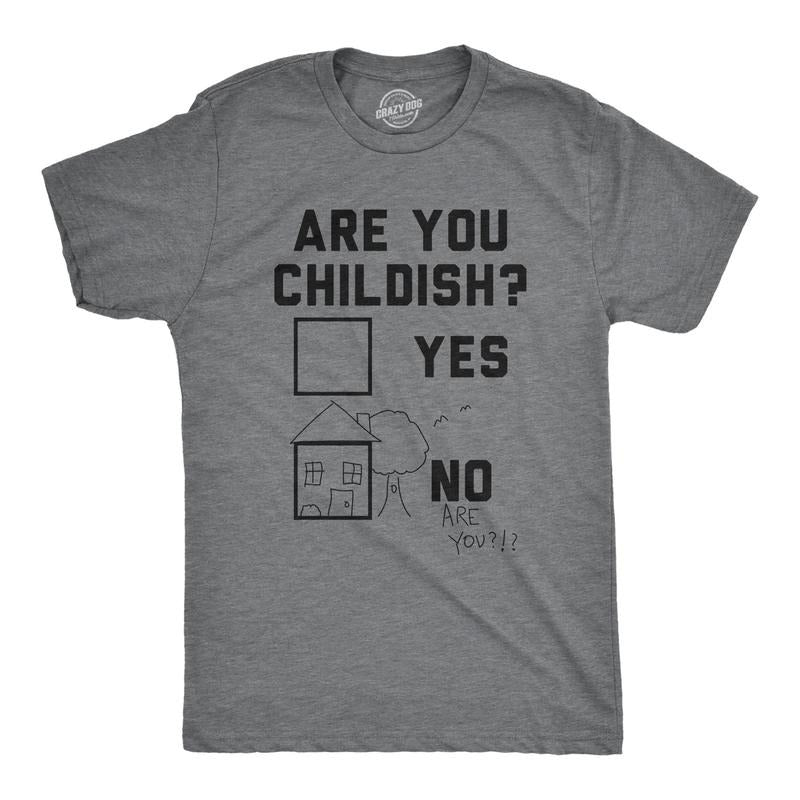 Mens Are You Childish Tshirt Funny Coloring Drawing Graphic Novelty Tee Hoodie, Sweatshirt | TeeBloomCo.com