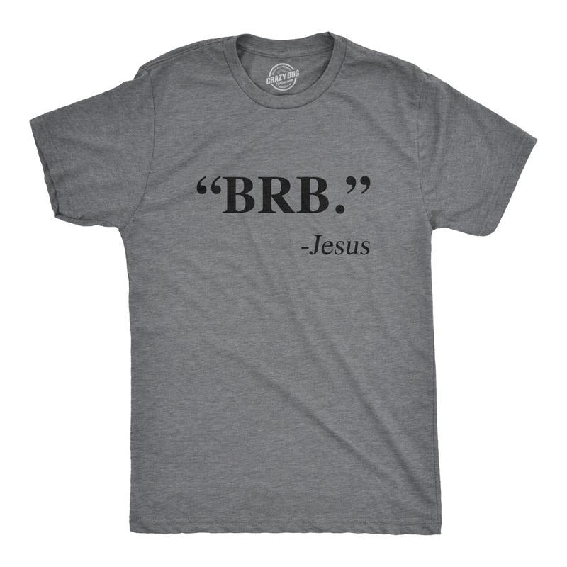 Mens BRB Jesus T Shirt Funny Easter Christian Religious Church Text Faith Tee Mens Funny T Shirts Cool Tees Soft Stylish...