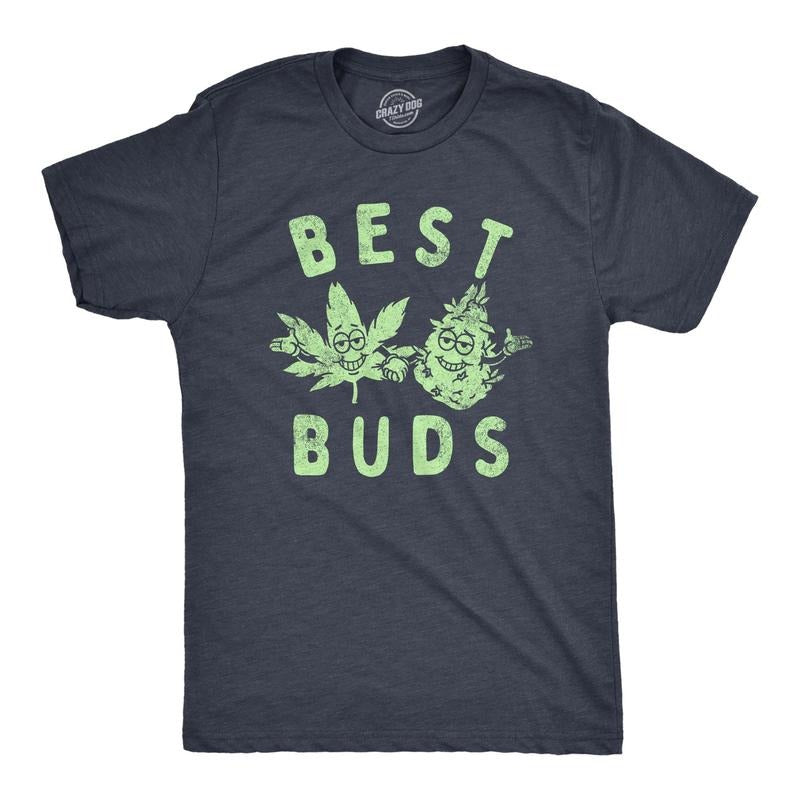 Mens Best Buds T Shirt Funny 420 Pot Weed Smoking Lovers Tee For Guys Hoodie, Sweatshirt | TeeBloomCo.com