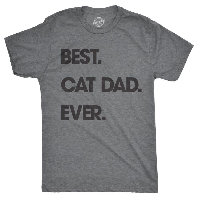 Mens Best Cat Dad Ever T shirt Funny Fathers Day Kitty Sarcastic Saying Novelty Mens Funny T Shirts Cool Tees Soft...