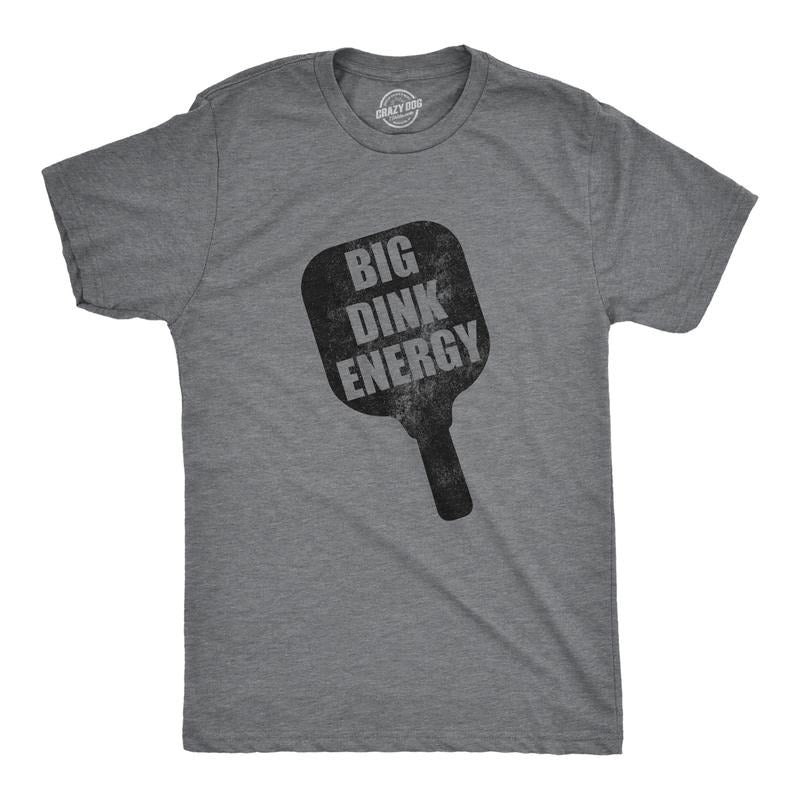 Mens Big Dink Energy T Shirt Funny Pickleball Paddle Adult Joke Tee For Guys Mens Funny T Shirts Cool Tees Soft Stylish...