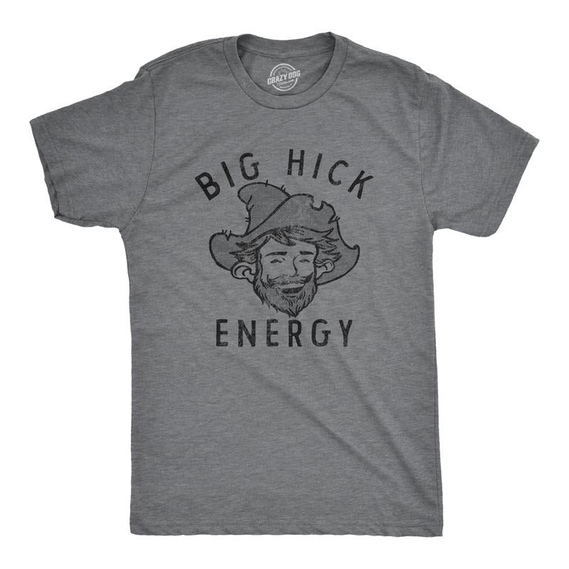 Mens Big Hick Energy T Shirt Funny Country Redneck Vibes Joke Tee for Guys Mens Funny T Shirts Cool Tees Soft Stylish...