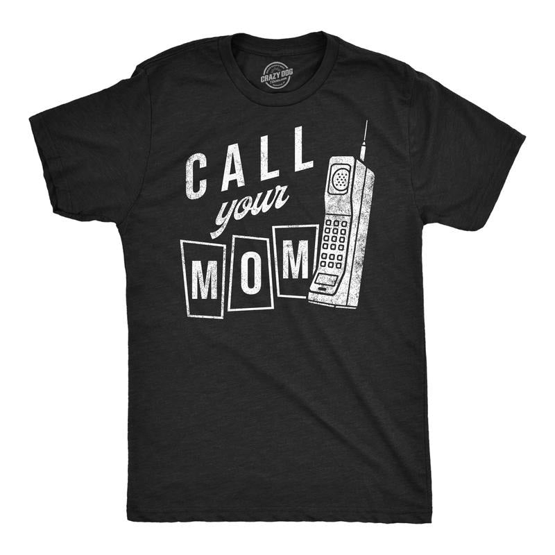 Mens Call Your Mom Funny T Shirt Sarcastic Graphic Tee For Men Mens Funny T Shirts Cool Tees Soft Stylish Casual Menswear...