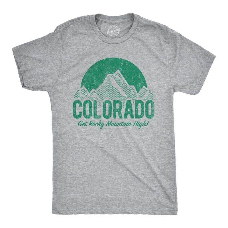 Mens Colorado Get Rocky Mountain High Tshirt Funny 420 Marijuana Tee Hoodie, Sweatshirt | TeeBloomCo.com