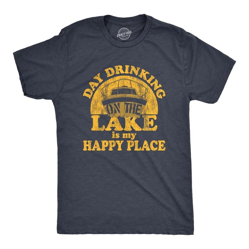 Mens Day Drinking On The Lake Is My Happy Place T Shirt Funny Summer Boating Vacation Graphic Tee Mens Funny T Shirts...