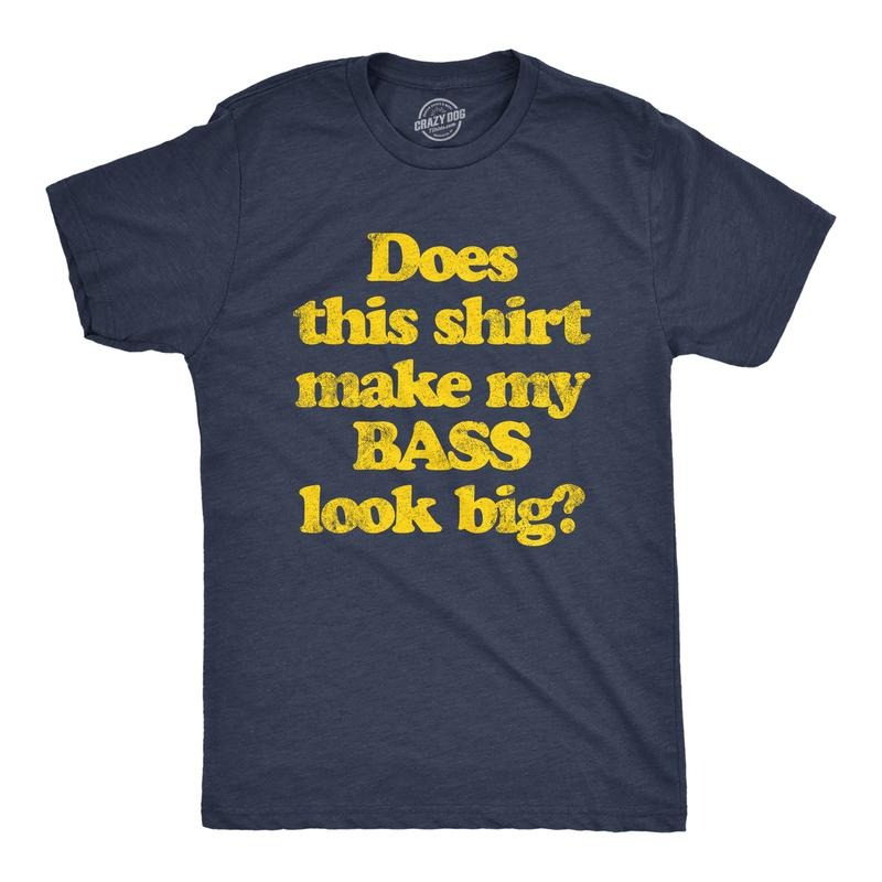 Mens Does This Shirt Make My Bass Look Big T Shirt Funny Fishing Graphic Tee Mens Funny T Shirts Cool Tees Soft Stylish...