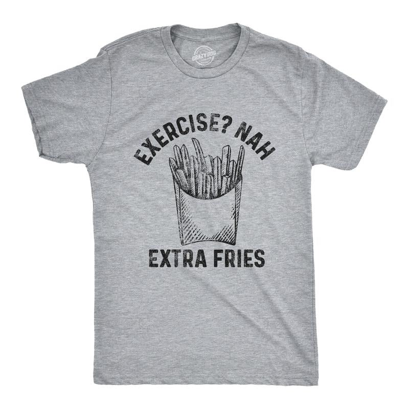Mens Exercise? Nah Extra Fries Tshirt Funny Junk Food Fitness Graphic Tee Mens Funny T Shirts Cool Slimming Tees with...