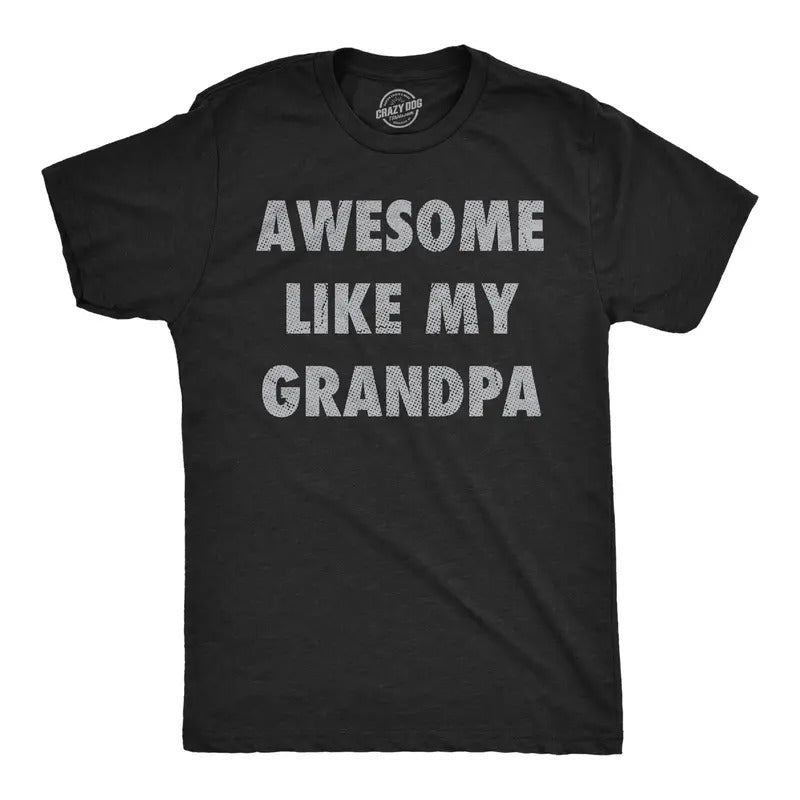 Mens Funny T Shirts Awesome Like My Grandpa Sarcastic Grandfather Lovers Graphic Novelty Tee For Men Mens Funny T Shirts...