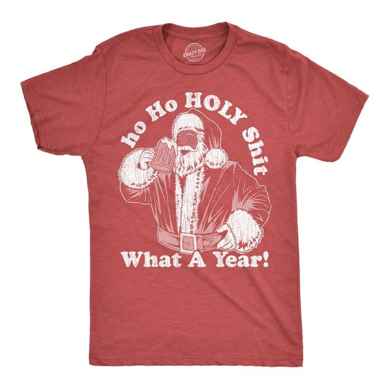 Mens Funny T Shirts Ho Ho Holy Shit What A Year Sarcastic Christmas Santa Claus Graphic Novelty Tee For Men Mens Funny T...