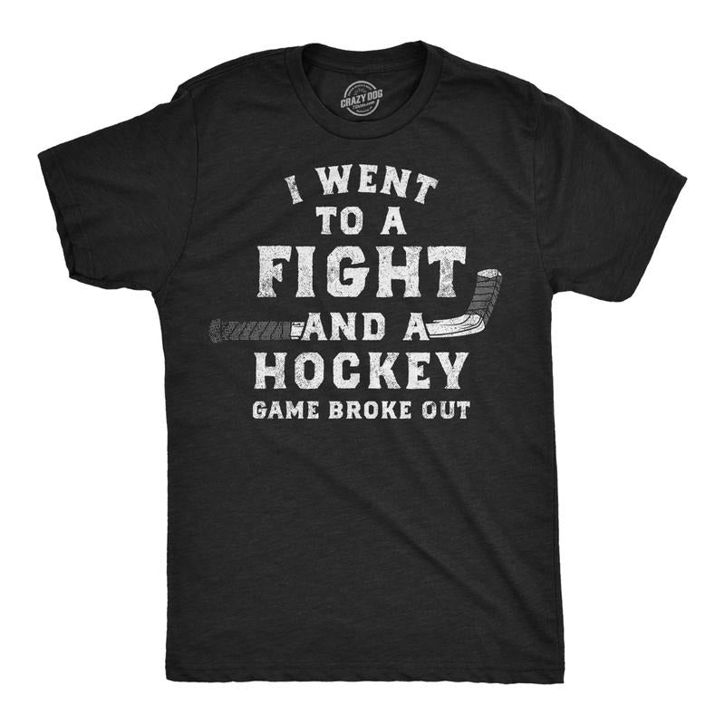 Mens Funny T Shirts I Went To A Fight And A Hockey Game Broke Out Sarcastic Tee Hoodie, Sweatshirt | TeeBloomCo.com