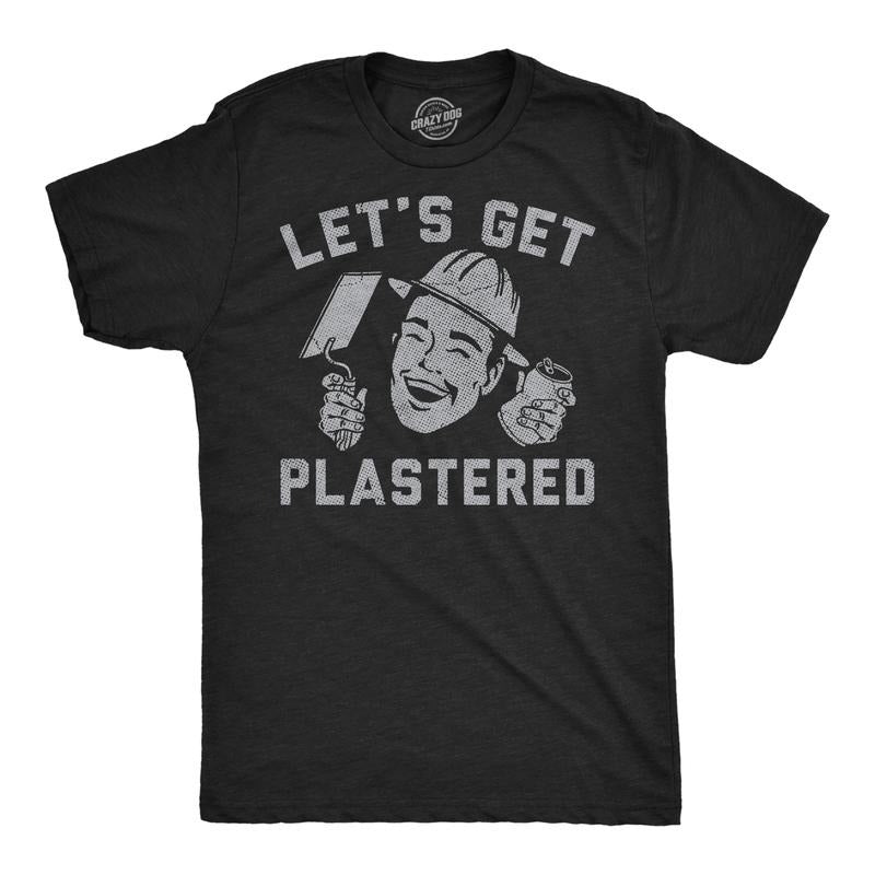 Mens Funny T Shirts Lets Get Plastered Sarcastic Construction Graphic Novelty Tee For Men Mens Funny T Shirts Cool Tees...