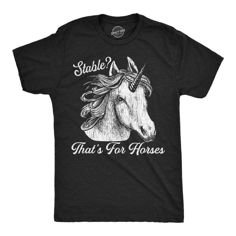 Mens Funny T Shirts Stable Thats For Horses Sarcastic Unicorn Graphic Novelty Tee For Men Mens Funny T Shirts Cool Tees...