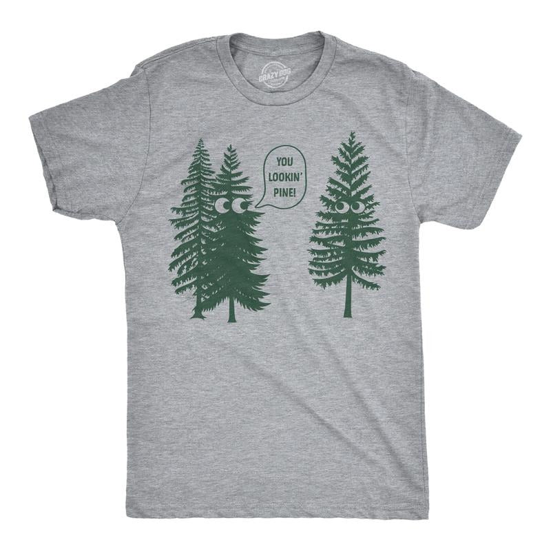 Mens Funny T Shirts You Lookin Pine Sarcastic Tree Graphic Novelty Nature Tee For Men Mens Funny T Shirts Cool Tees Soft...