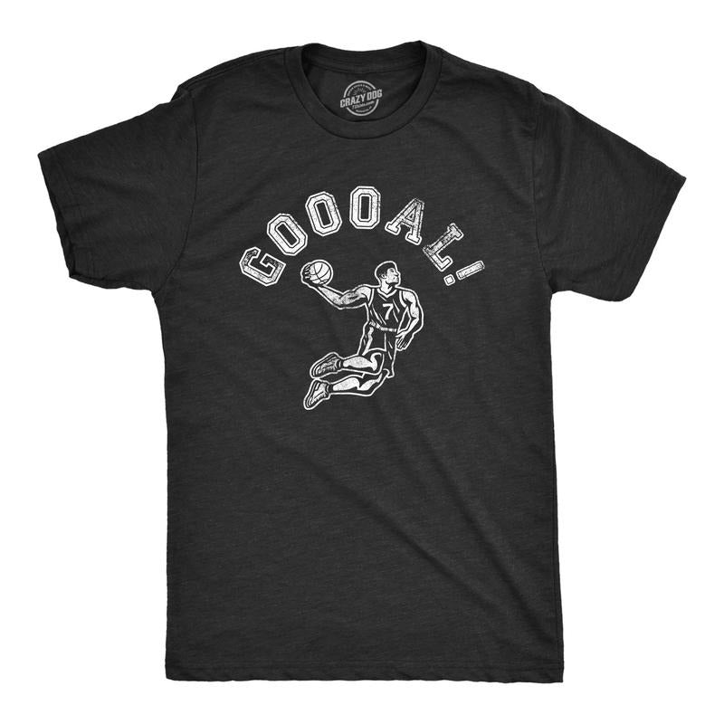 Mens Goal T Shirt Funny Sarcastic Wrong Sport Joke Basketball Tee For Guys Hoodie, Sweatshirt | TeeBloomCo.com