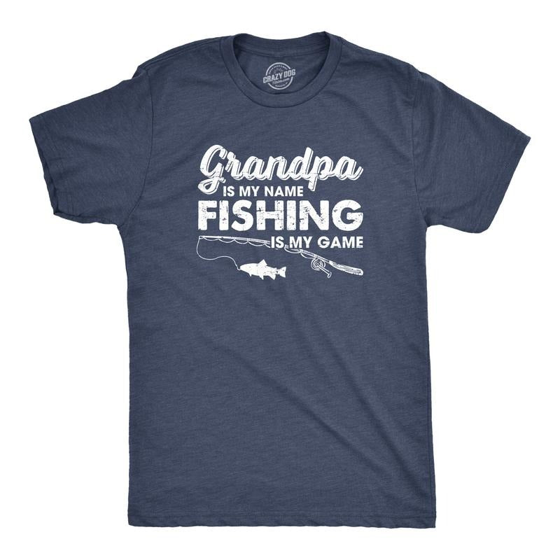 Mens Grandpa Is My Name Fishing Is My Game T shirt Funny Fathers Day Fish Papa Mens Funny T Shirts Cool Tees Soft Stylish...