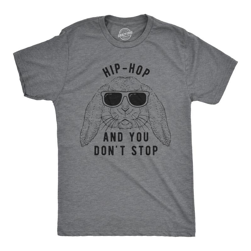 Mens Hip Hop And You Dont Stop T Shirt Funny Easter Gift for Adult Sarcastic Mens Funny T Shirts Cool Tees Soft Stylish...
