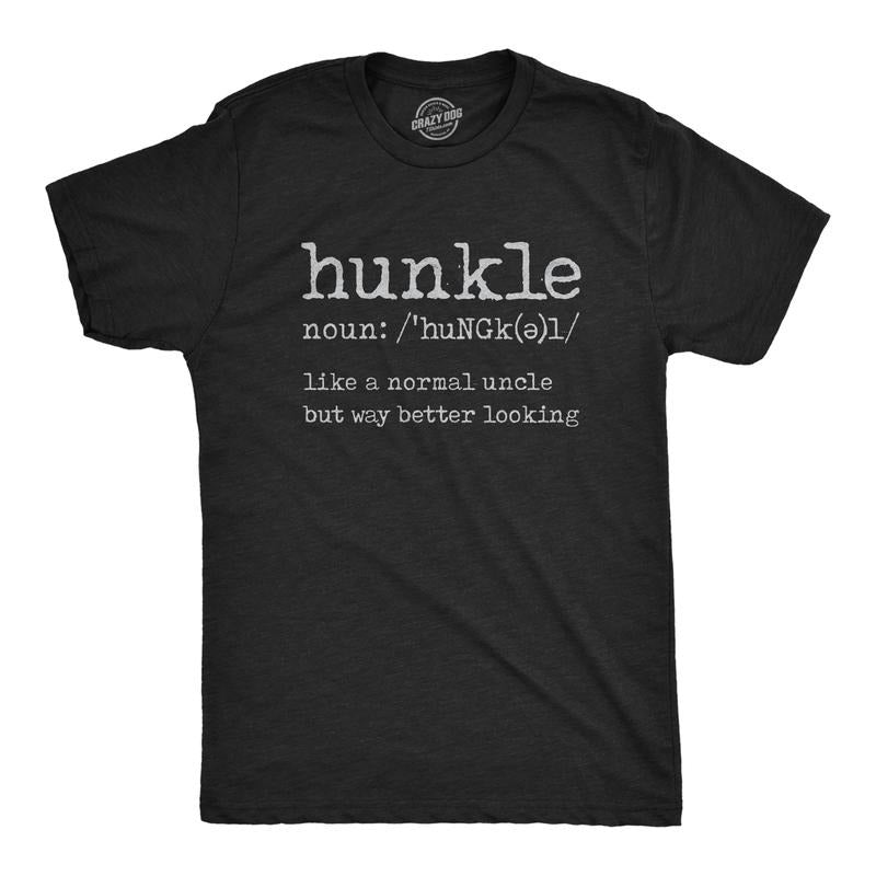 Mens Hunkle Like A Normal Uncle But Way Better Looking T Shirt Funny Family Graphic Tee Mens Funny T Shirts Cool Tees...