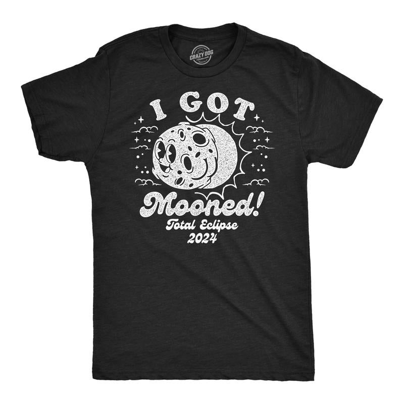 Mens I Got Mooned Funny T Shirt Sarcastic Solar Eclipse Tee For Men Hoodie, Sweatshirt | TeeBloomCo.com