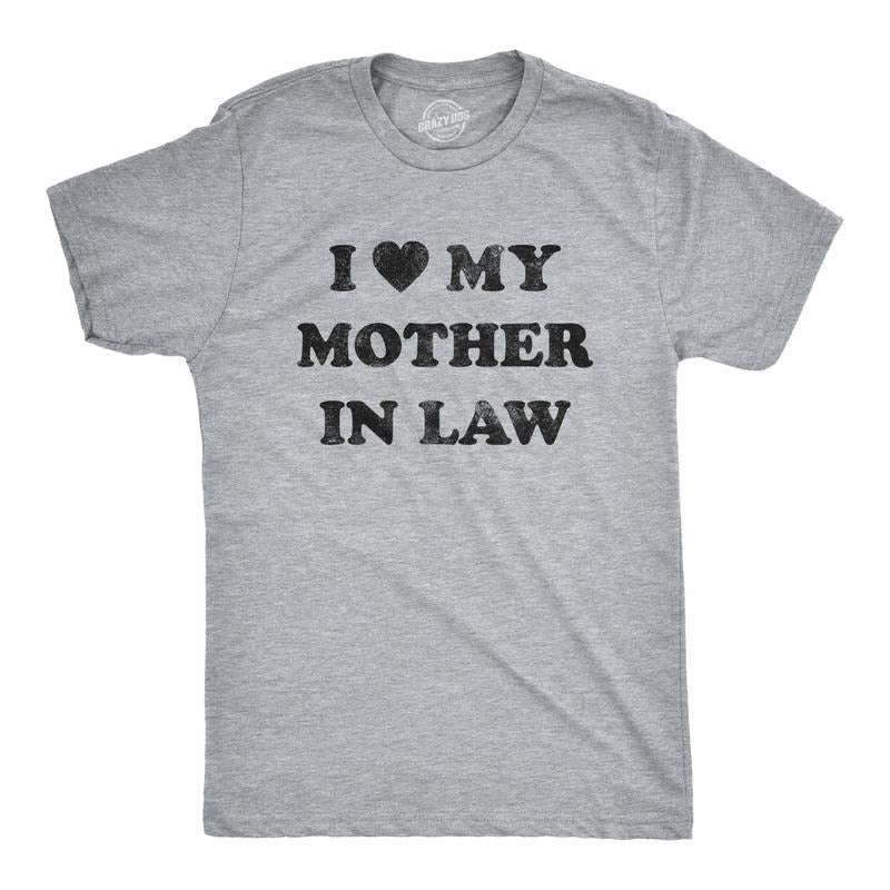 Mens I Love My Mother In Law T Shirt Funny Family Tee Mens Funny T Shirts Cool Tees Soft Stylish Casual Menswear Mother's...