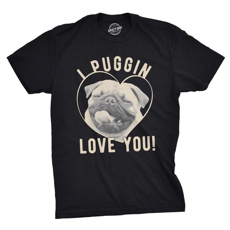 Mens I Puggin Love You T Shirt Cute Dog Pug Valentines Day Tee Mens Funny T Shirts Cool Tees Soft Stylish Casual Menswear...